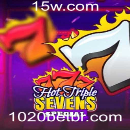 Descubra o Fascinante Mundo de HotTripleSevensSpecial com 1020bet