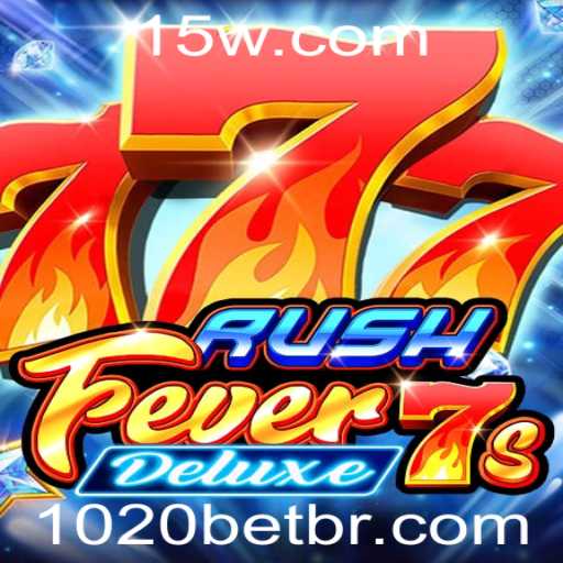 Descubra as Emoções de RushFever7sDeluxe – o Novo Jogo de Azar na 1020Bet